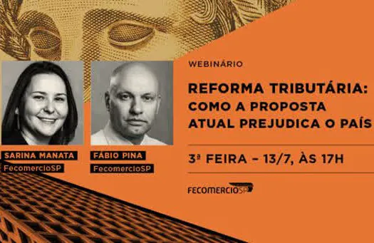 PL da segunda fase da Reforma Tributária é tema de webinário da FecomercioSP