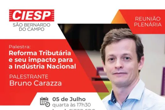 Reforma Tributária é tema da reunião plenária do CIESP SBC