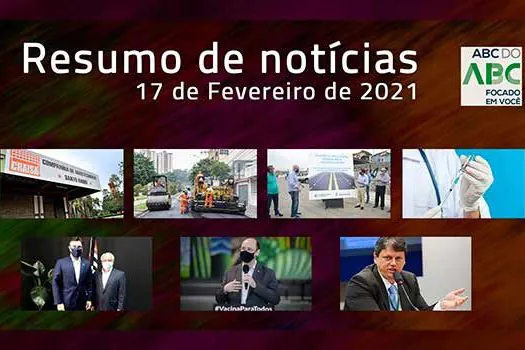 Resumo de notícias 17/02/2021