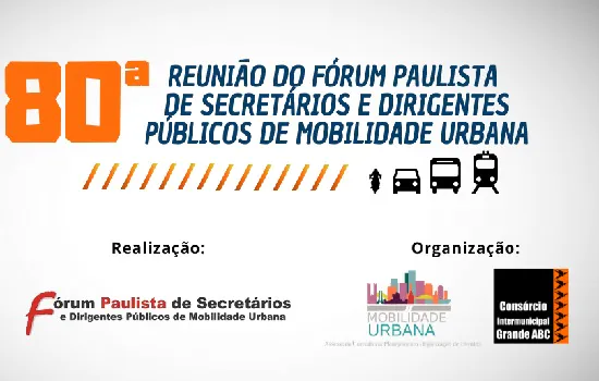 Consórcio ABC recebe 80ª Reunião do Fórum Paulista de Mobilidade