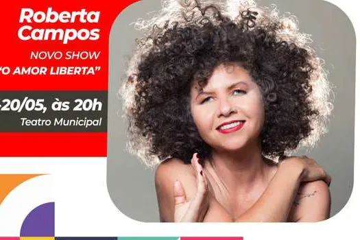 Roberta Campos apresenta seu novo show ‘O Amor Liberta’ em Mauá