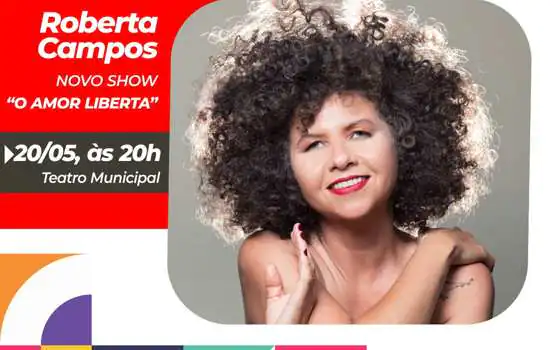 Roberta Campos apresenta seu novo show ‘O Amor Liberta’ em Mauá