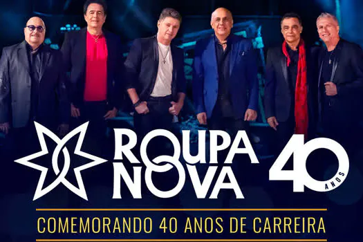 Roupa Nova ganha nova data para show de 40 anos no Espaço das Américas