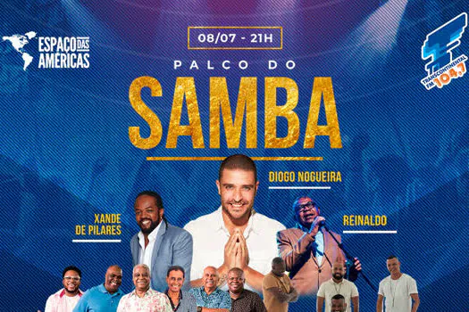 Espaço das Américas recebe o Palco do Samba