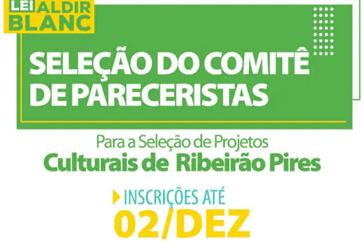 Ribeirão Pires abre inscrições para Comitê de Pareceristas da Lei Aldir Blanc