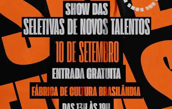 Fábrica de Cultura da Brasilândia recebe o “Show das Seletivas de Novos Talentos”