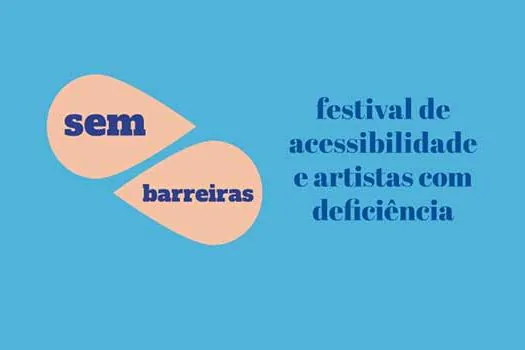 Metrô apoia o Sem Barreiras 2020 – Festival de Acessibilidade e Artistas com Deficiência