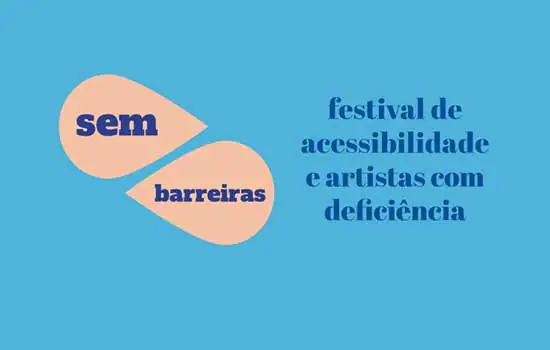 Metrô apoia o Sem Barreiras 2020 – Festival de Acessibilidade e Artistas com Deficiência