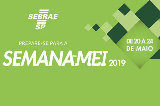 Sebrae-SP realiza a Semana do MEI na região do ABC