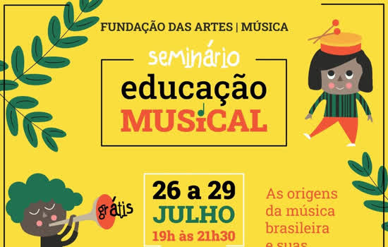 Seminário de Educação Musical discute as contribuições da música brasileira