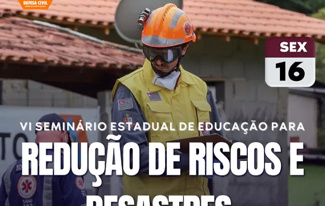 Educação de SP e Defesa Civil realizam seminário para redução de riscos e desastres