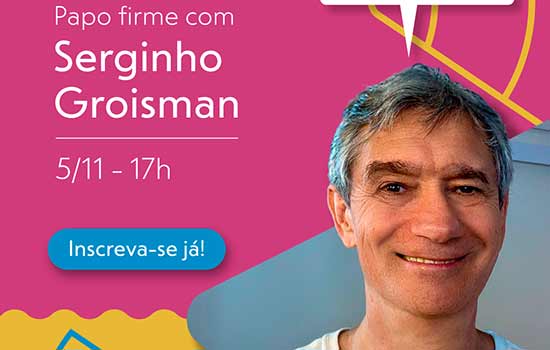 Serginho Groisman convida crianças e jovens para um bate papo especial em evento gratuito