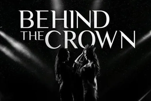 Série Behind the Crown estreia no domingo e mostra os bastidores do concurso Miss Universo