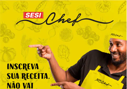 Inscrições abertas para o concurso culinário SESI Chef 2019