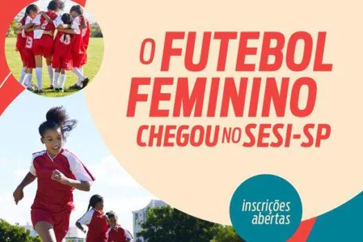 Futebol Feminino chegou no SESI Tatuí