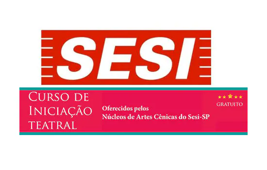 SESI-SP abre inscrições para cursos gratuitos de iniciação em artes cênicas