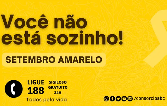 Consórcio ABC reforça campanha Setembro Amarelo de prevenção do suicídio