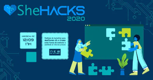 SheHacksBr: um desafio de tecnologia para universitárias