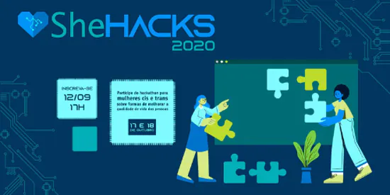 SheHacksBr: um desafio de tecnologia para universitárias