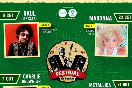 Complexo Tatuapé recebe shows cover de Madonna, Metallica, Charlie Brown Jr. e muito mais