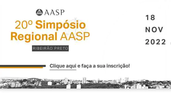 Ribeirão Preto recebe o 20º Simpósio Regional AASP