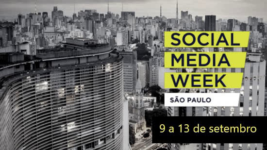 SMWSP traz para o palco os principais temas do universo digital