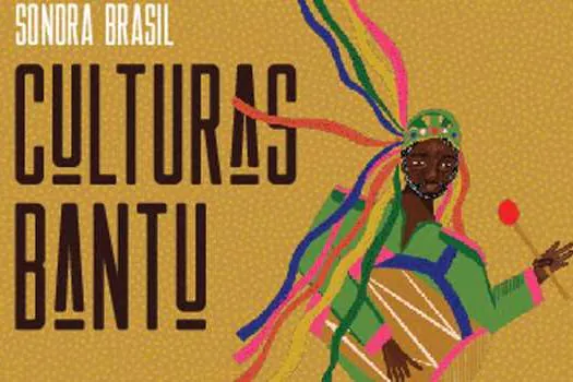 24ª edição do Sonora Brasil destaca a influência da matriz africana na música brasileira