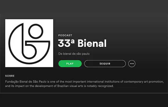 Spotify é o player oficial da 33ª Bienal de São Paulo