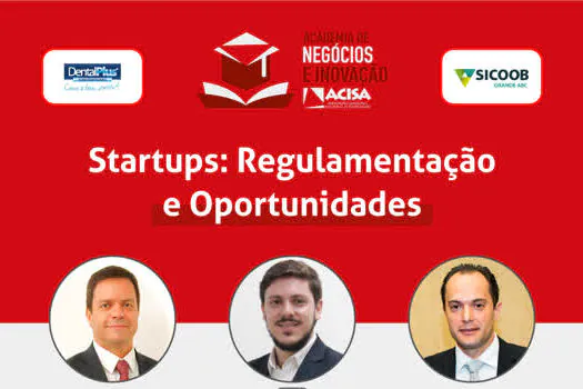 ACISA promove live sobre Regulamentação de Startups