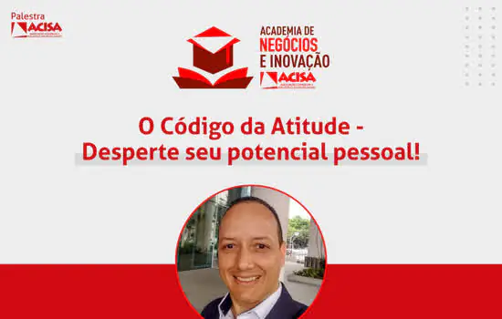 ACISA promove palestra com foco no sucesso profissional e pessoal