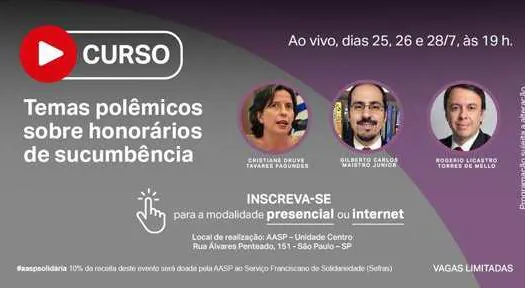 Em julho, AASP terá curso sobre honorários de sucumbência