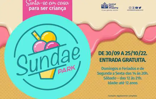 “Sundae Park” é a atração do mês das crianças no Central Plaza Shopping