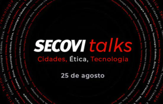 Secovi-SP Talks promoverá evento no dia 25/08_x000D_