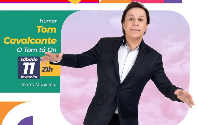 Fim de semana tem o humor de Tom Cavalcante no Teatro Municipal