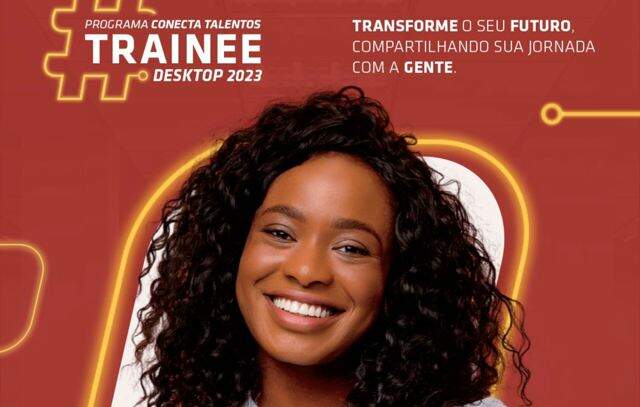 Desktop abre vagas de Trainee