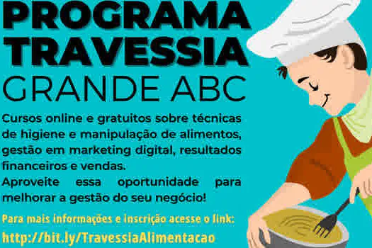 Etapa do Programa Travessia Grande ABC para setor de Alimentação tem inscrições prorrogada