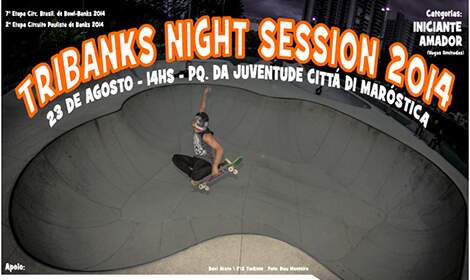 Parque da Juventude recebe Tribanks Night Session 2014