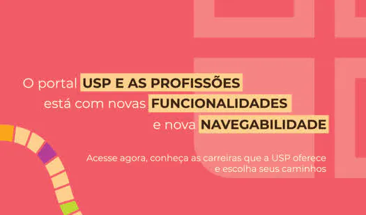 Portal USP e as Profissões apresenta ferramentas de escolha da carreira