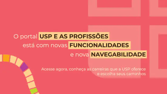 Portal USP e as Profissões apresenta ferramentas de escolha da carreira