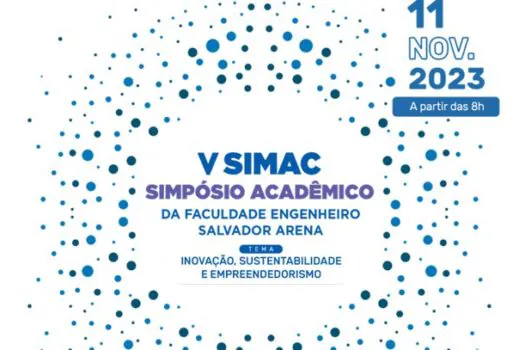 Faculdade Engenheiro Salvador Arena recebe inscrições para V SIMAC até 12 de junho