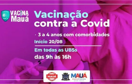 Prefeitura de Mauá começa a vacinar contra a Covid crianças de 3 e 4 anos com comorbidades