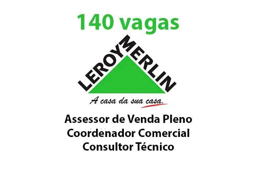 Leroy Merlin abre 150 vagas de emprego na Zona Leste de São Paulo