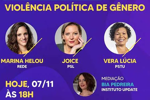 Candidatas à prefeitura de SP debatem violência política de gênero