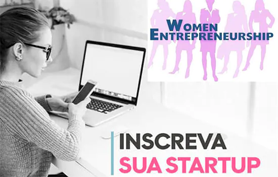 Fundo para ajudar startups de mulheres está com inscrições abertas