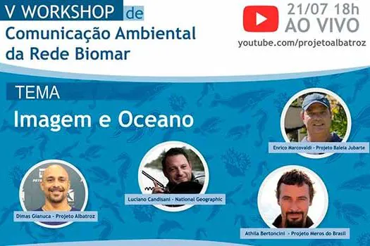 Julho terá duas edições virtuais do Workshop de Comunicação Ambiental da Rede Biomar