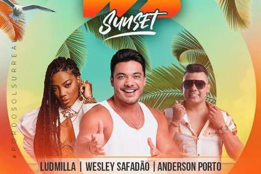 Wesley Safadão apresenta “Sunset WS” com Ludmilla e Anderson Porto